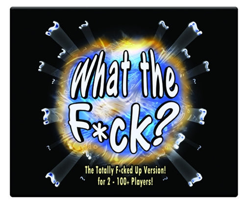 What the F*Ck? - Totally F*Cked Up Version KG-BG006